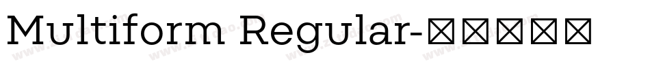 Multiform Regular字体转换